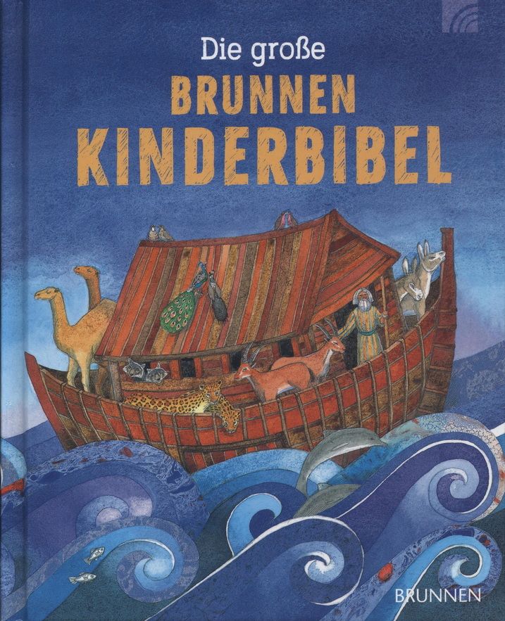 Kinder- & Jugendbücher - Bibeln - Die große Brunnen Kinderbibel