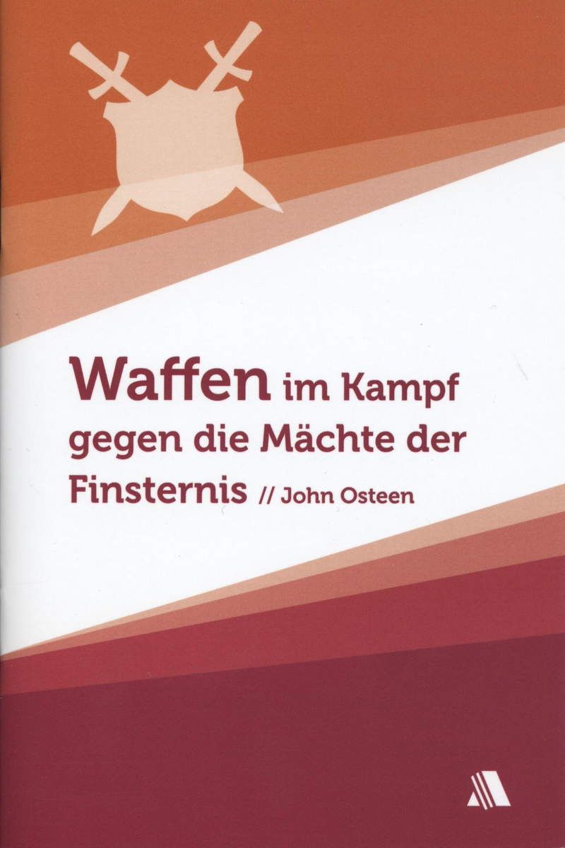 Büchersortiment - Minibücher - John Osteen: Waffen im Kampf gegen die Mächte der Finsternis