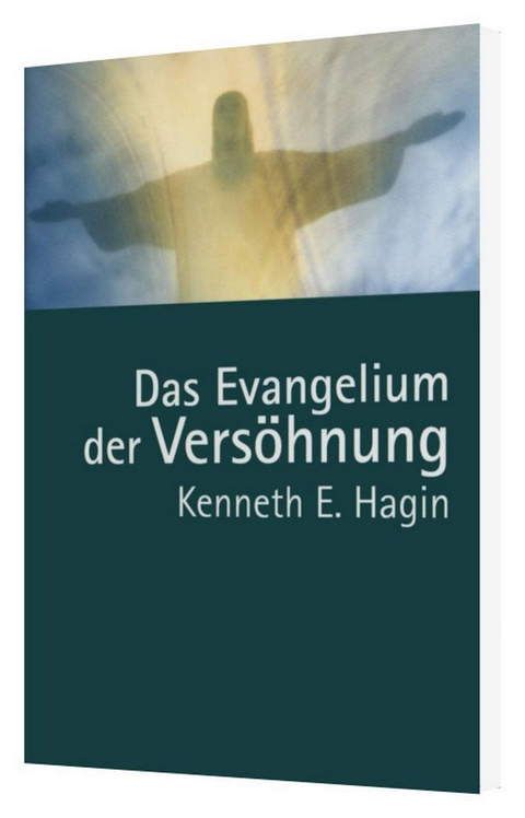 Büchersortiment - Minibücher - Kenneth E. Hagin: Das Evangelium der Versöhnung