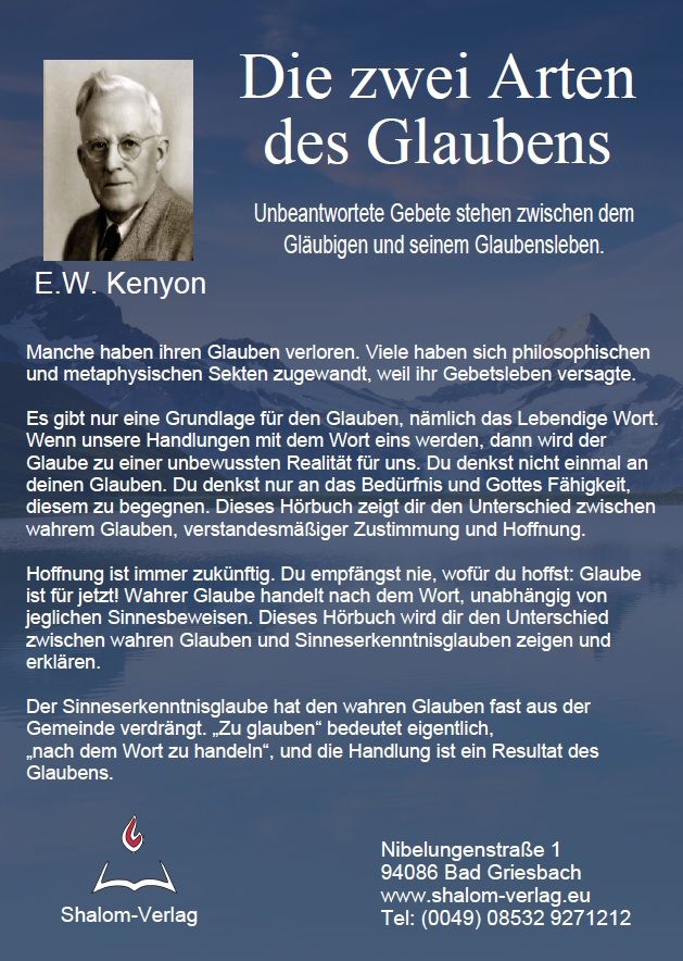 Hörbücher Deutsch - E.W. Kenyon: Die zwei Arten des Glaubens (MP3-1 CD)