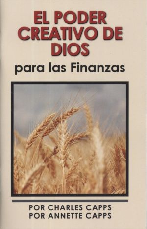 Charles Capps: El Poder Creativo de Dios para las Finanzas