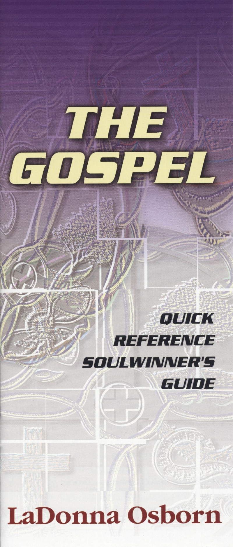 LaDonna Osborn: The Gospel