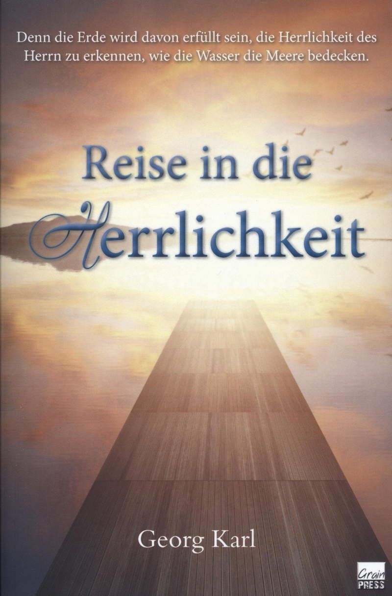 Georg Karl: Reise in die Herrlichkeit