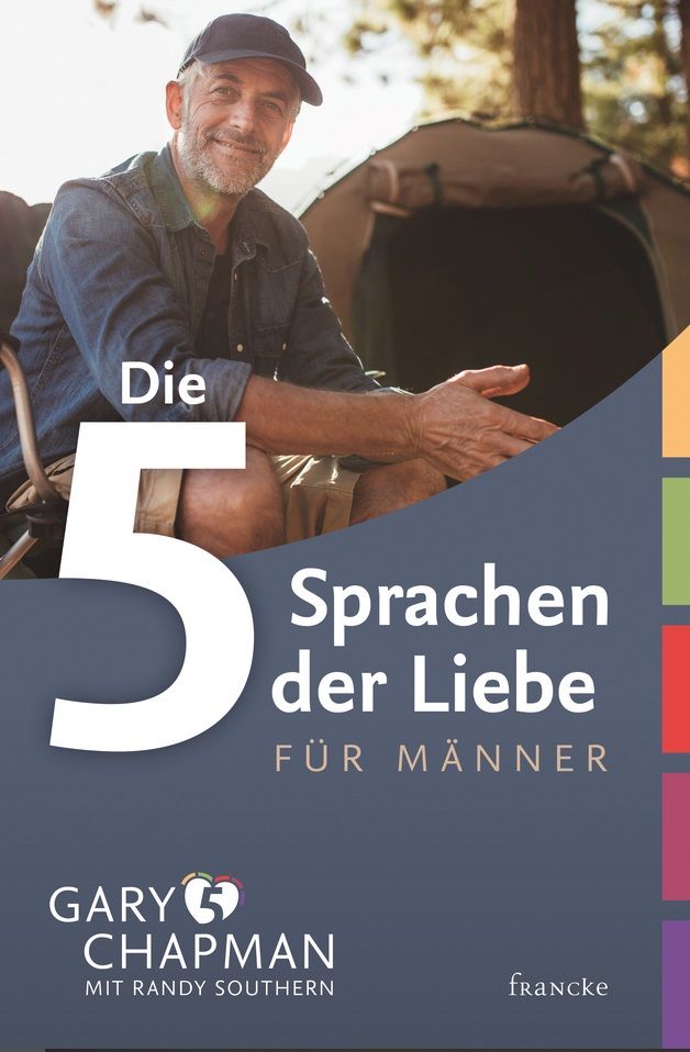 Gary Chapman: Die 5 Sprachen der Liebe für Männer