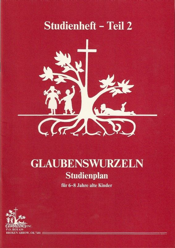 Kinder- & Jugendbücher - Willie George: Glaubenswurzeln (6-8 Jahre) Teil 2