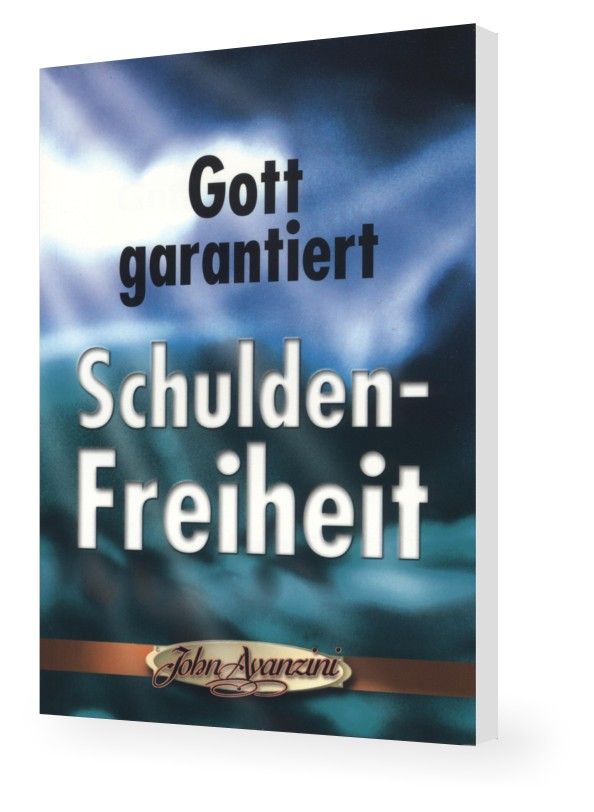 Büchersortiment - John Avanzini: Gott garantiert Schuldenfreiheit