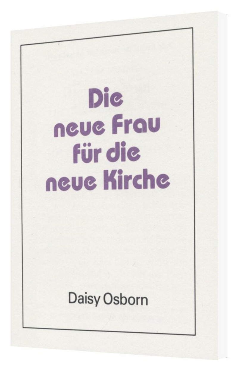 Büchersortiment - Minibücher - Daisy Osborn: Die neue Frau für die neue Kirche