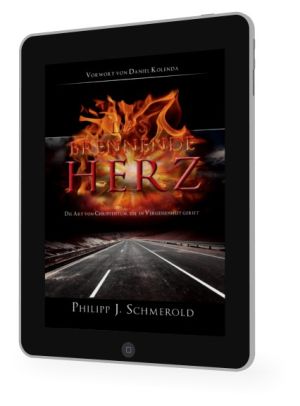 Philipp J. Schmerold: Das brennende Herz [eBook]