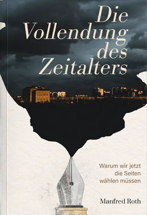 Büchersortiment - Manfred Roth: Die Vollendung des Zeitalters