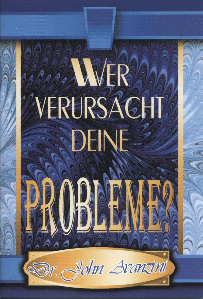 John Avanzini: Wer verursacht deine Probleme?