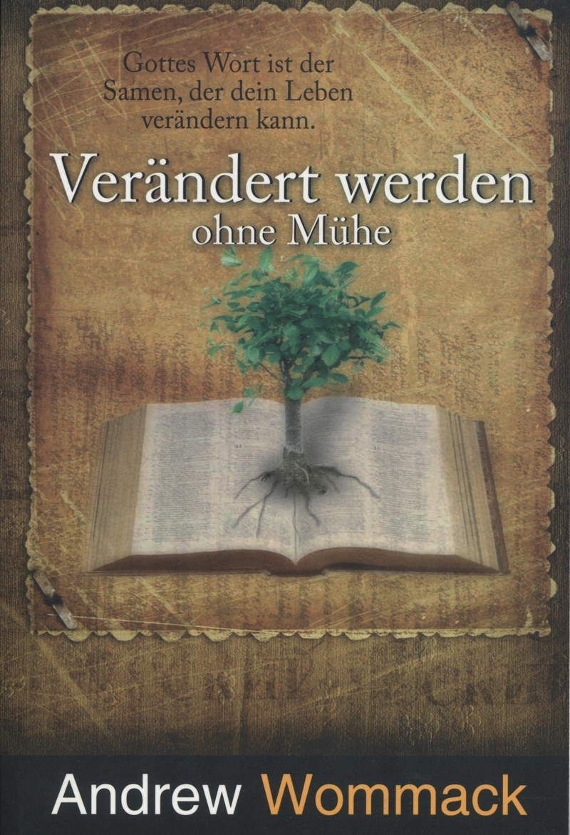 Büchersortiment - Andrew Wommack: Verändert werden ohne Mühe