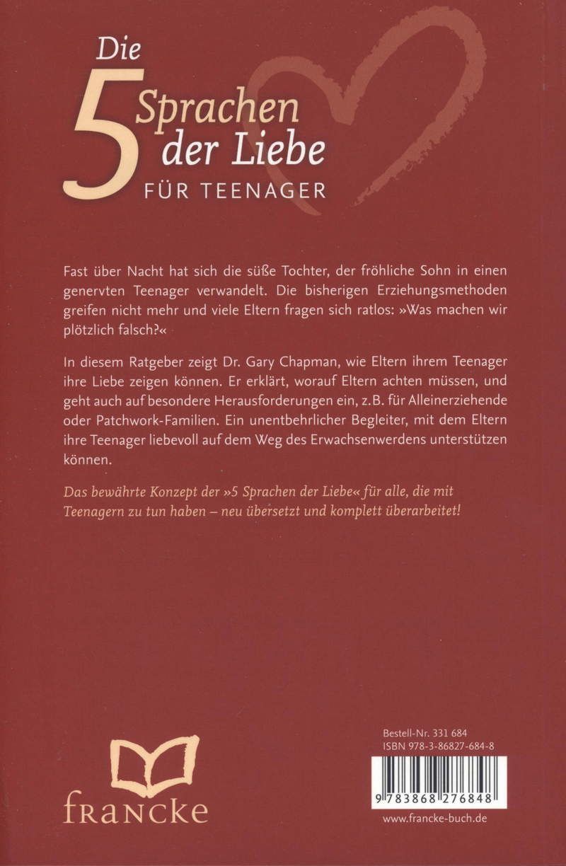 Gary Chapman: Die 5 Sprachen der Liebe für Teenager (2016 Version)