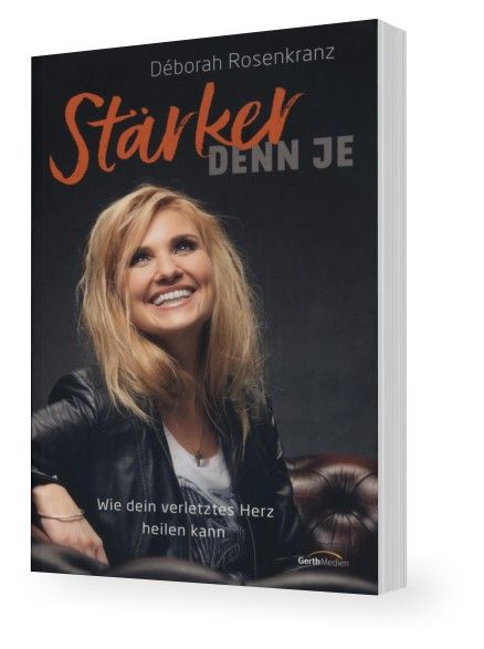 Büchersortiment - Déborah Rosenkranz: Stärker DENN JE