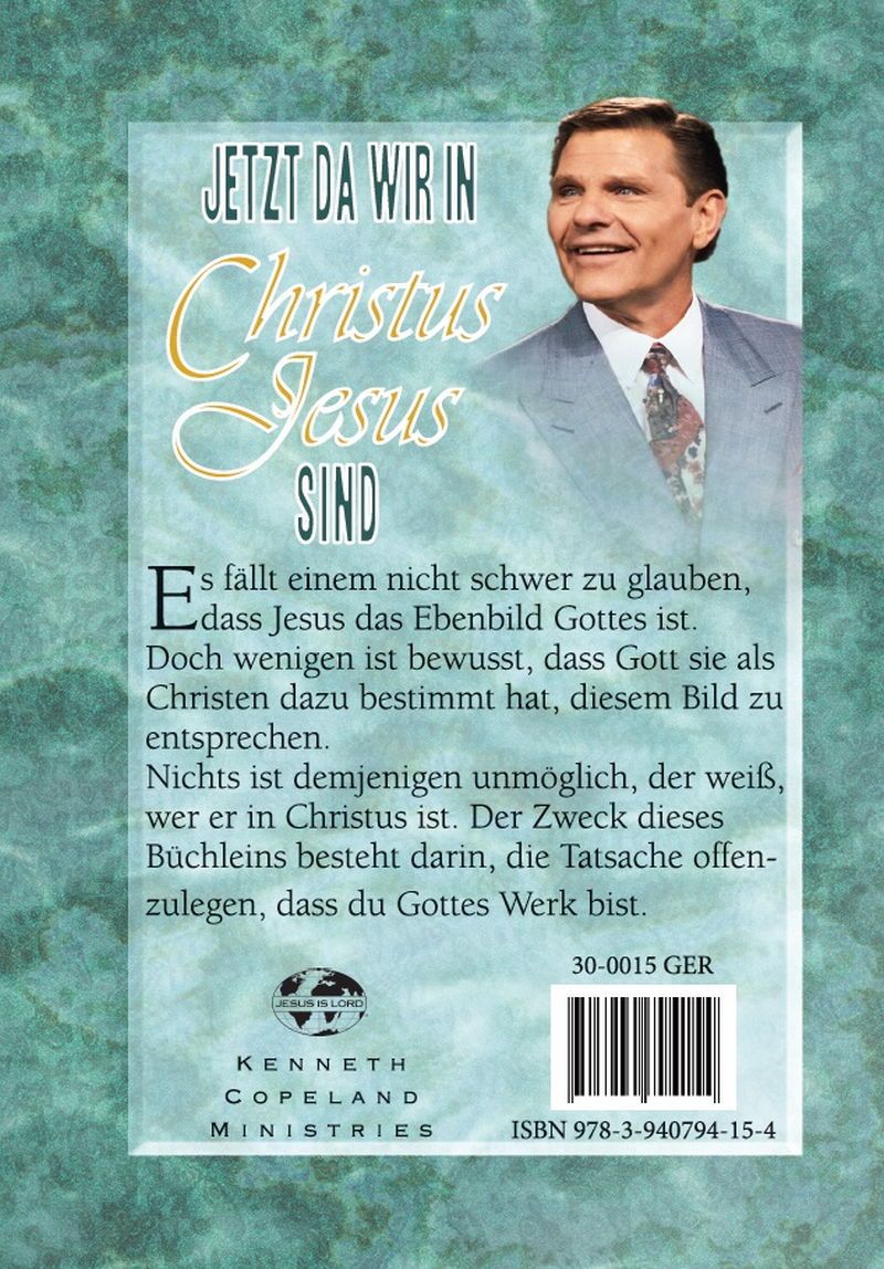 Büchersortiment - Minibücher - Kenneth Copeland: Jetzt da wir in Christus Jesus sind