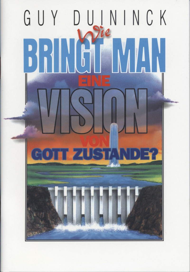 Büchersortiment - Sonderangebote - Guy Duininck: Wie bringt man eine Vision von Gott zustande?