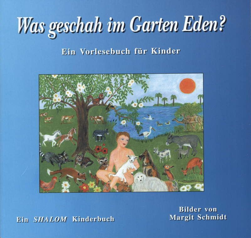 Kinder- & Jugendbücher - Büchersortiment - Sonderangebote - Shalom-Verlag: Was geschah im Garten Eden? (-50% Sonderpreis)