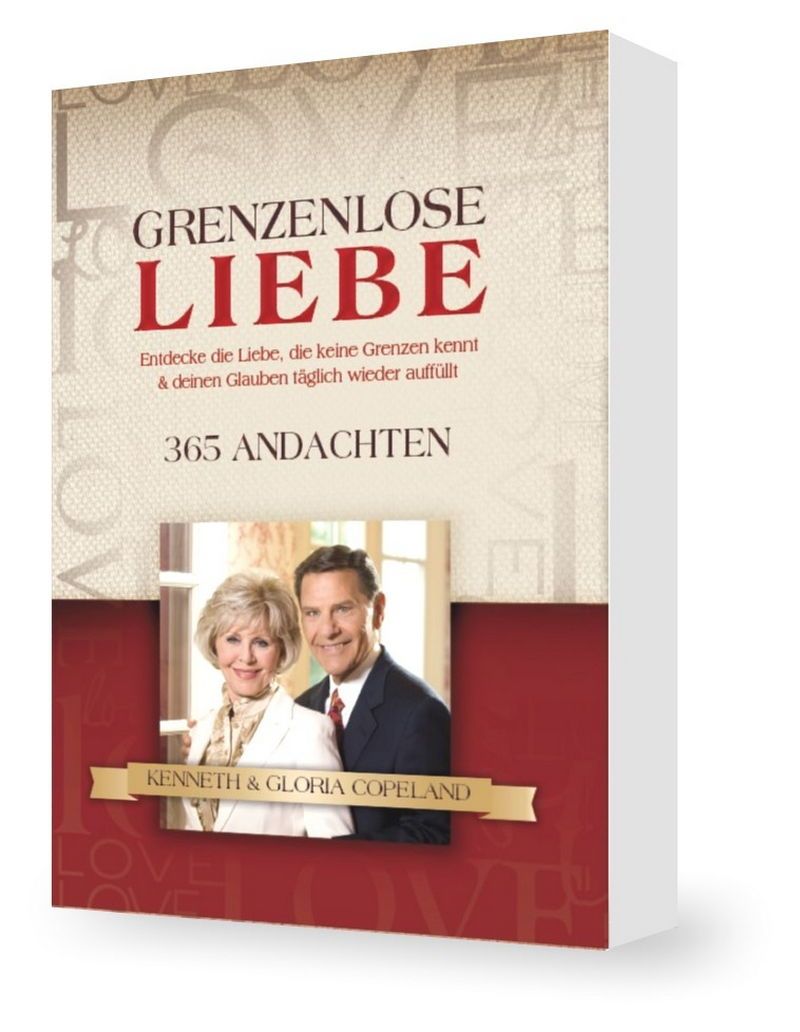 Büchersortiment - Andachtsbücher - Kenneth & Gloria Copeland: Grenzenlose Liebe