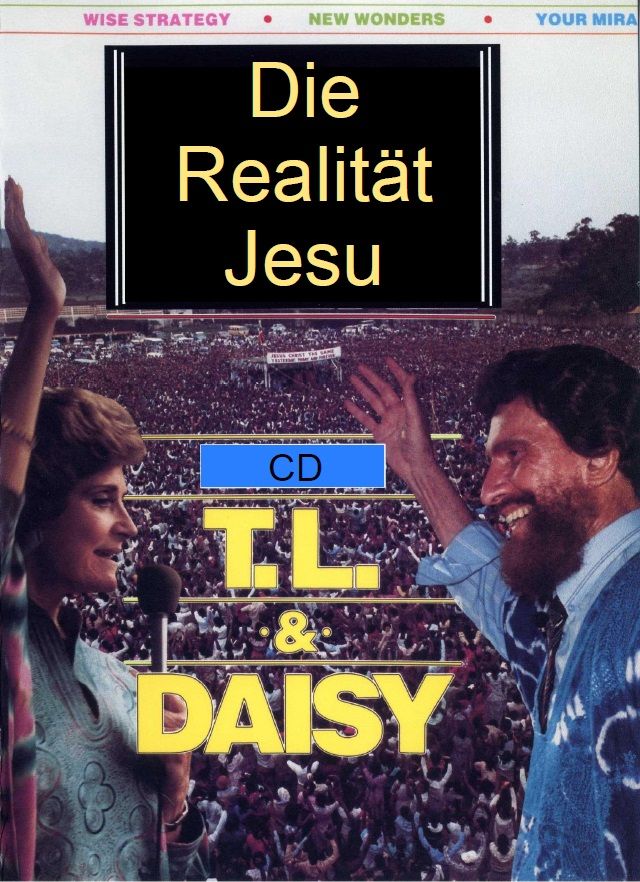 Predigten Deutsch - T.L. Osborn: Die Realität Jesu (CD)