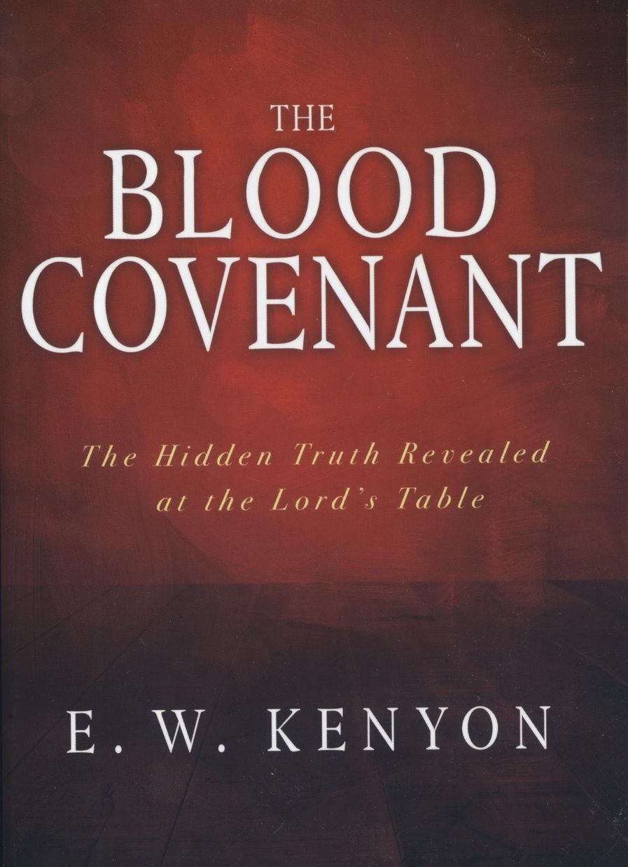 Englische Bücher - E.W. Kenyon: The Blood Covenant (NEW)