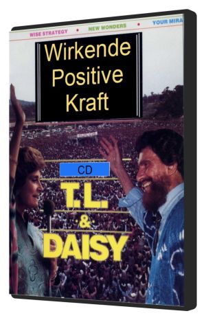 T.L. Osborn: Wirkende positive Kraft (CD)