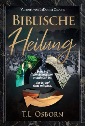 T.L. Osborn: Biblische Heilung