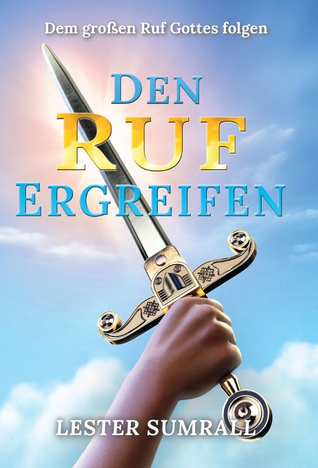 Lester Sumrall: Den Ruf ergreifen