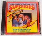 Commander Kellie & the Superkids: Supersongs (CD)