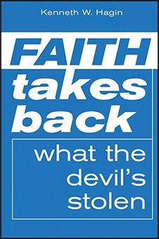 Englische Bücher - Kenneth W. Hagin: Faith Takes Back What the Devil has stolen