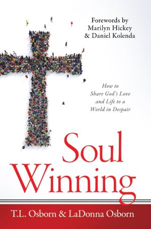 T.L. Osborn: Soulwinning (A Living Classic)