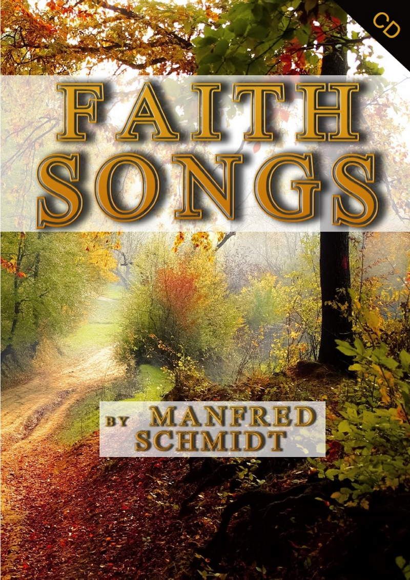 Musik CDs - Manfred Schmidt: Faith Songs (CD)