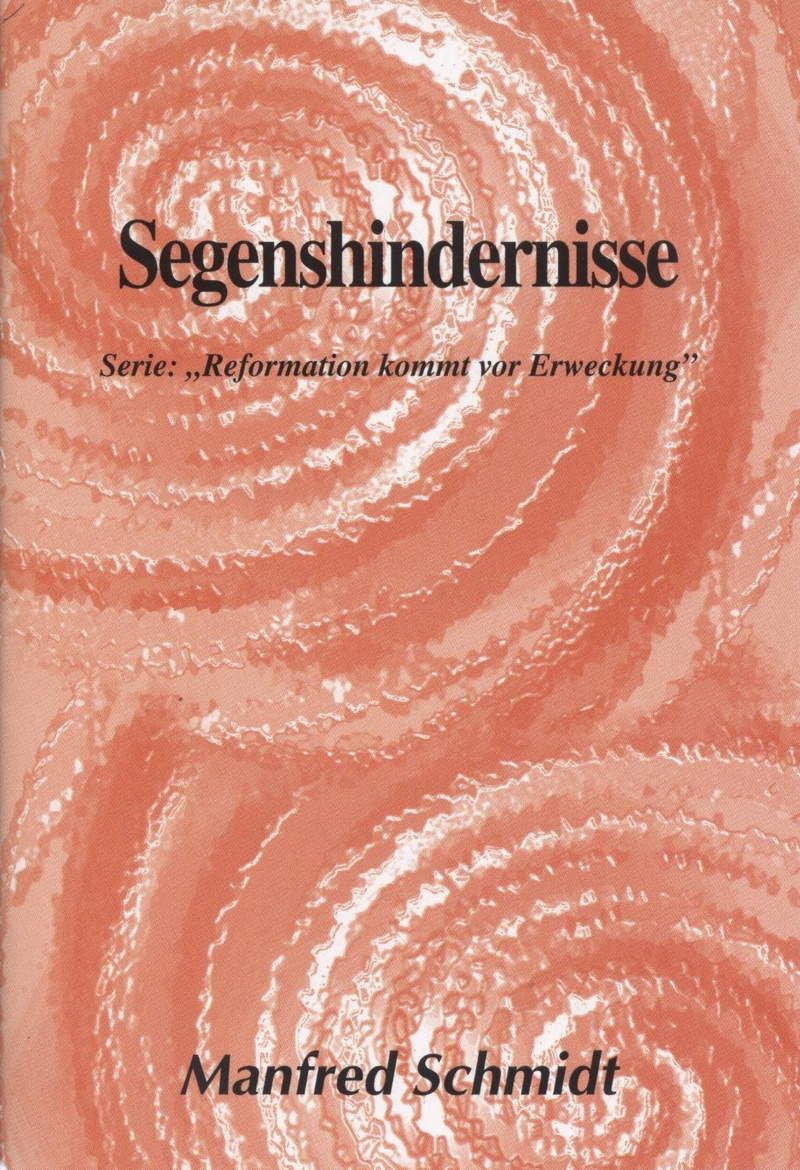 Manfred Schmidt: Segenshindernisse