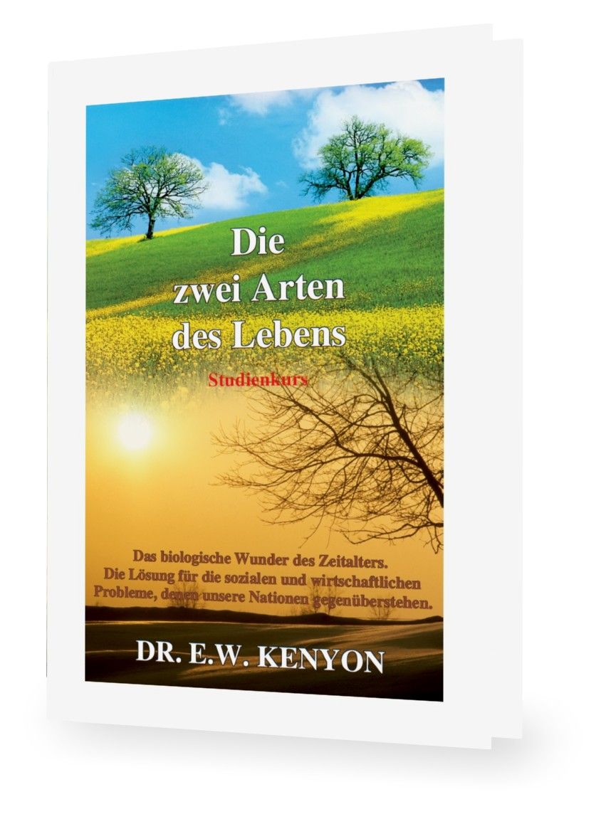 Top Angebote - Büchersortiment - E.W. Kenyon: Die zwei Arten des Lebens