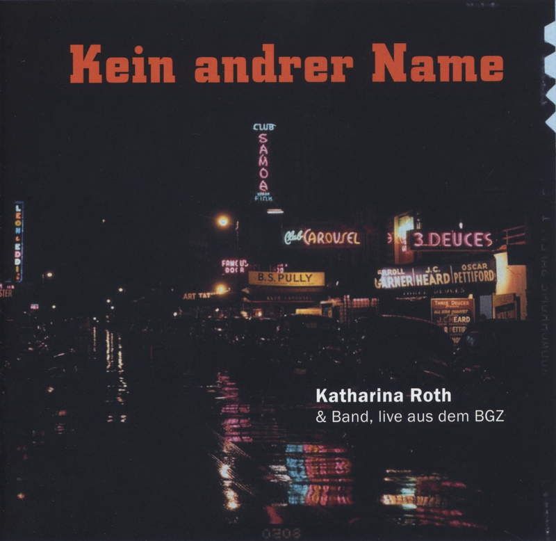 Musik CDs - Katharina Roth: Kein andrer Name (CD)