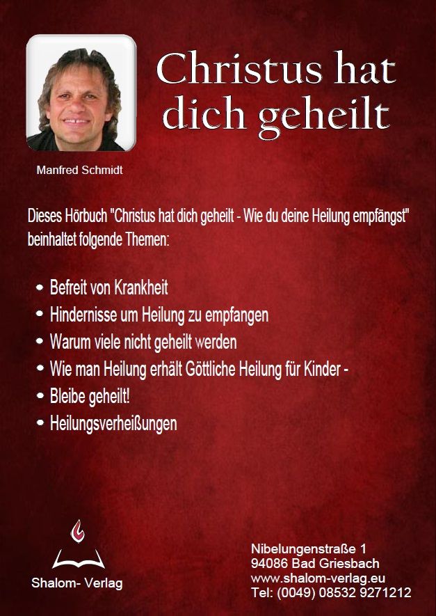 Hörbücher Deutsch - Manfred Schmidt: Christus hat dich geheilt (MP3-1 CD)