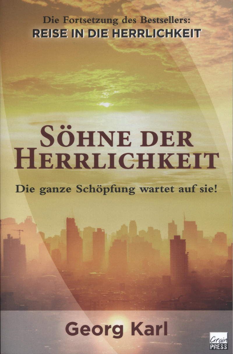 Georg Karl: Söhne der Herrlichkeit