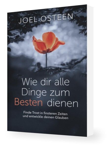 Büchersortiment - John Osteen: Wie dir alle Dinge zum Besten dienen