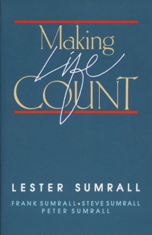 Lester Sumrall: Making Life Count