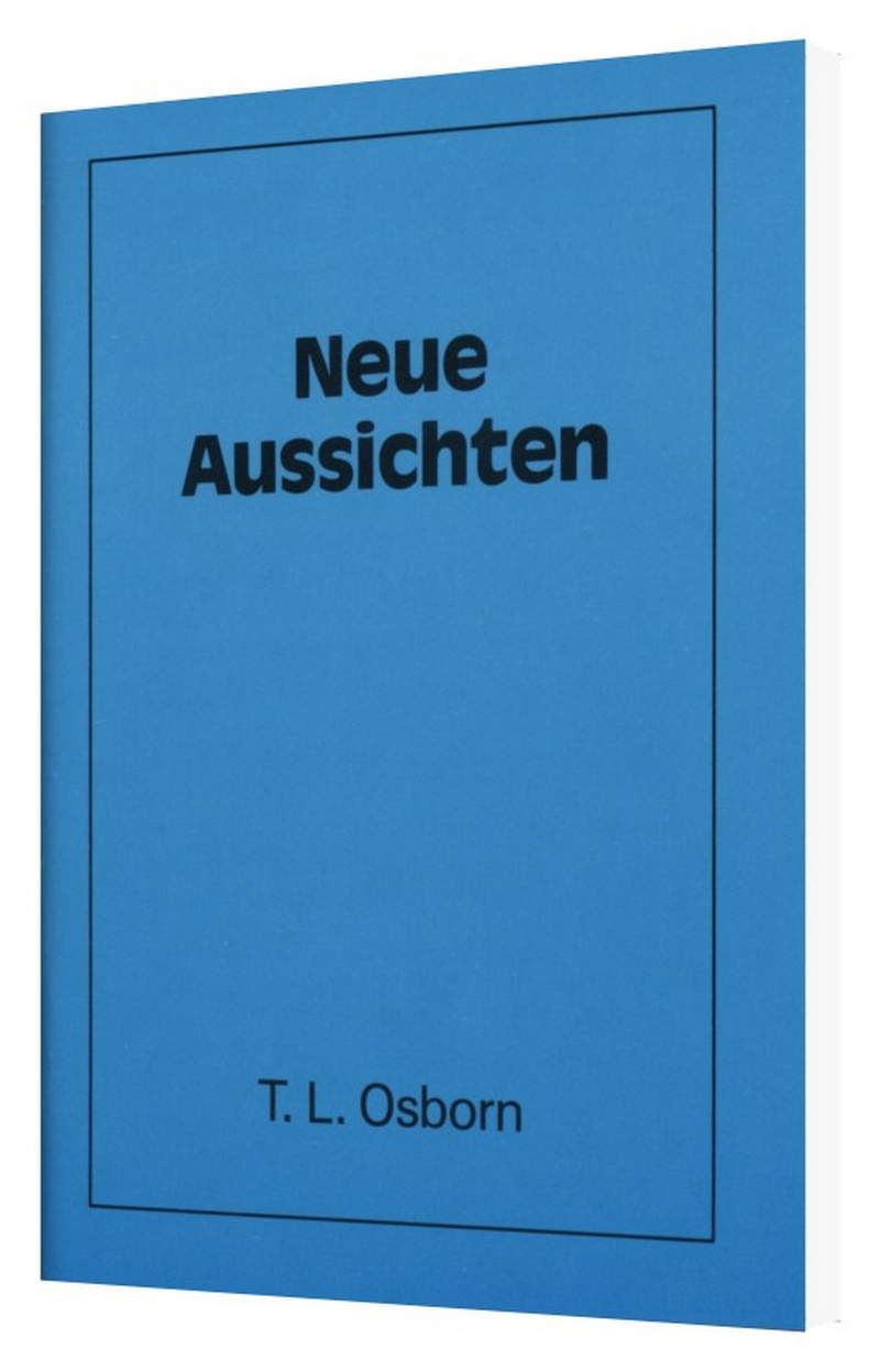 Büchersortiment - Minibücher - T.L. Osborn: Neue Aussichten