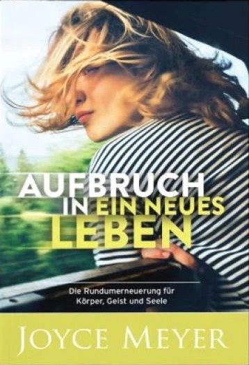 Büchersortiment - Joyce Meyer: Aufbruch in ein neues Leben