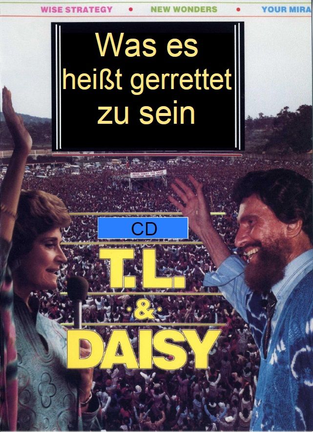 Predigten Deutsch - T.L. Osborn: Was es heißt gerrettet zu sein (CD)