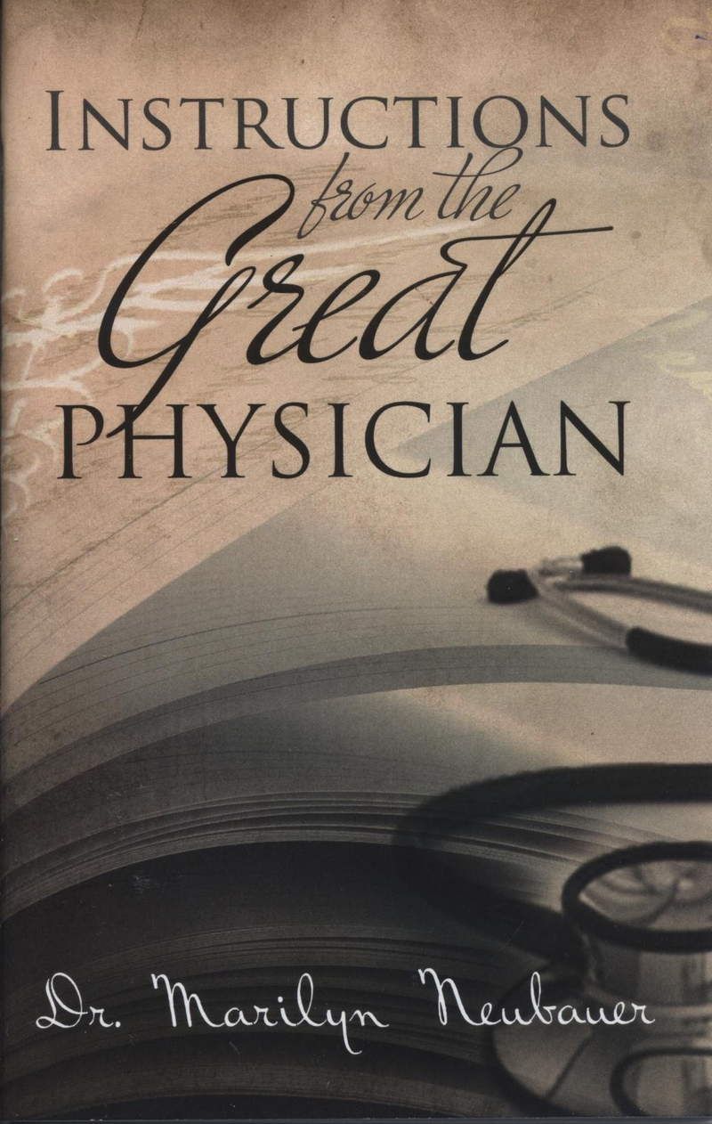 Marilyn Neubauer: Instructions from the Great Physician