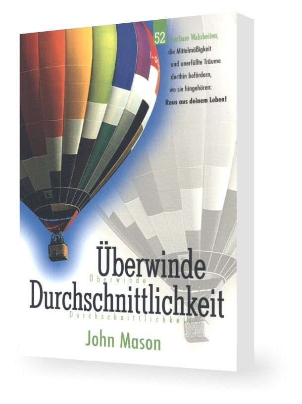 Büchersortiment - Sonderangebote - John Mason: Überwinde Durchschnittlichkeit