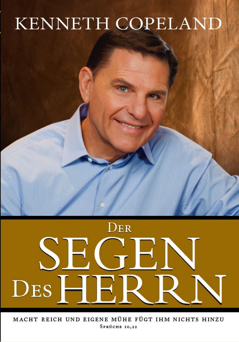 Kenneth Copeland: Der Segen des Herrn