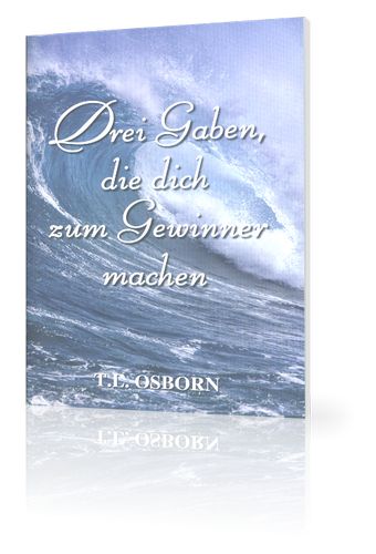 Büchersortiment - Minibücher - T.L. Osborn: Drei Gaben, die dich zum Gewinner machen