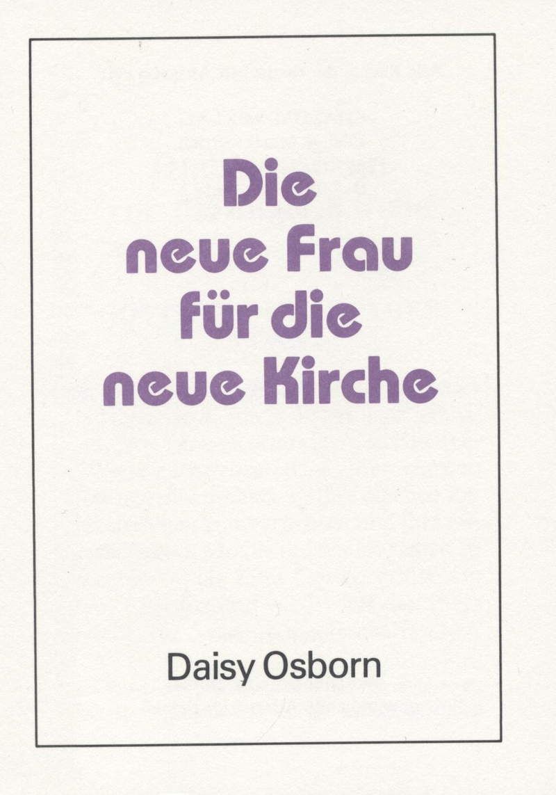 Daisy Osborn: Die neue Frau für die neue Kirche