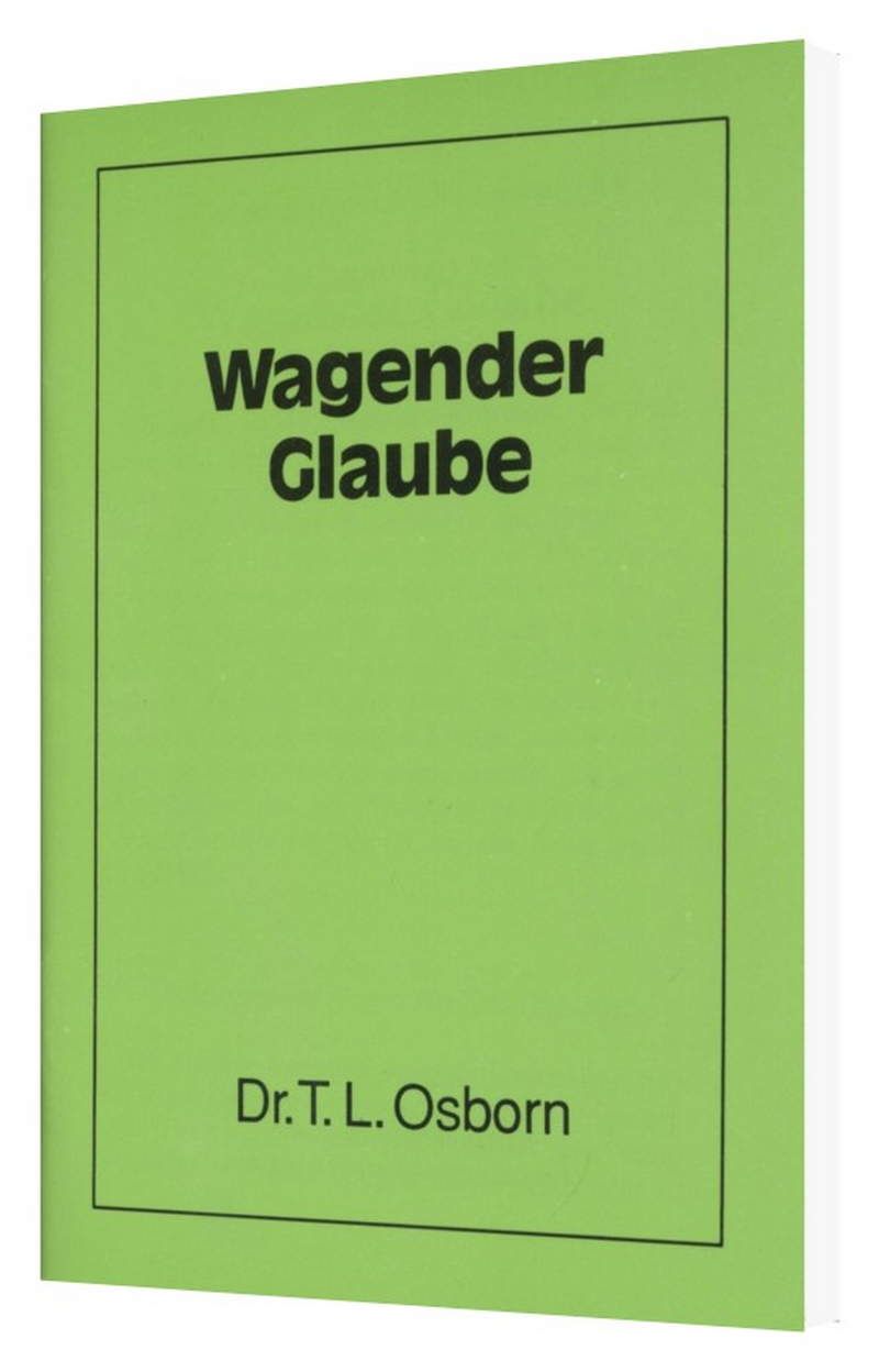 Büchersortiment - Minibücher - T.L. Osborn: Wagender Glaube