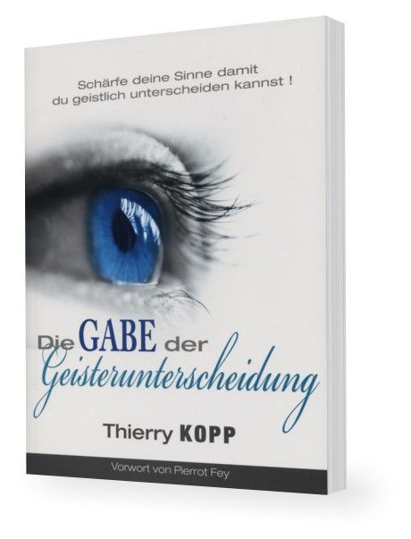 Büchersortiment - Thierry Kopp: Die Gabe der Geistesunterscheidung