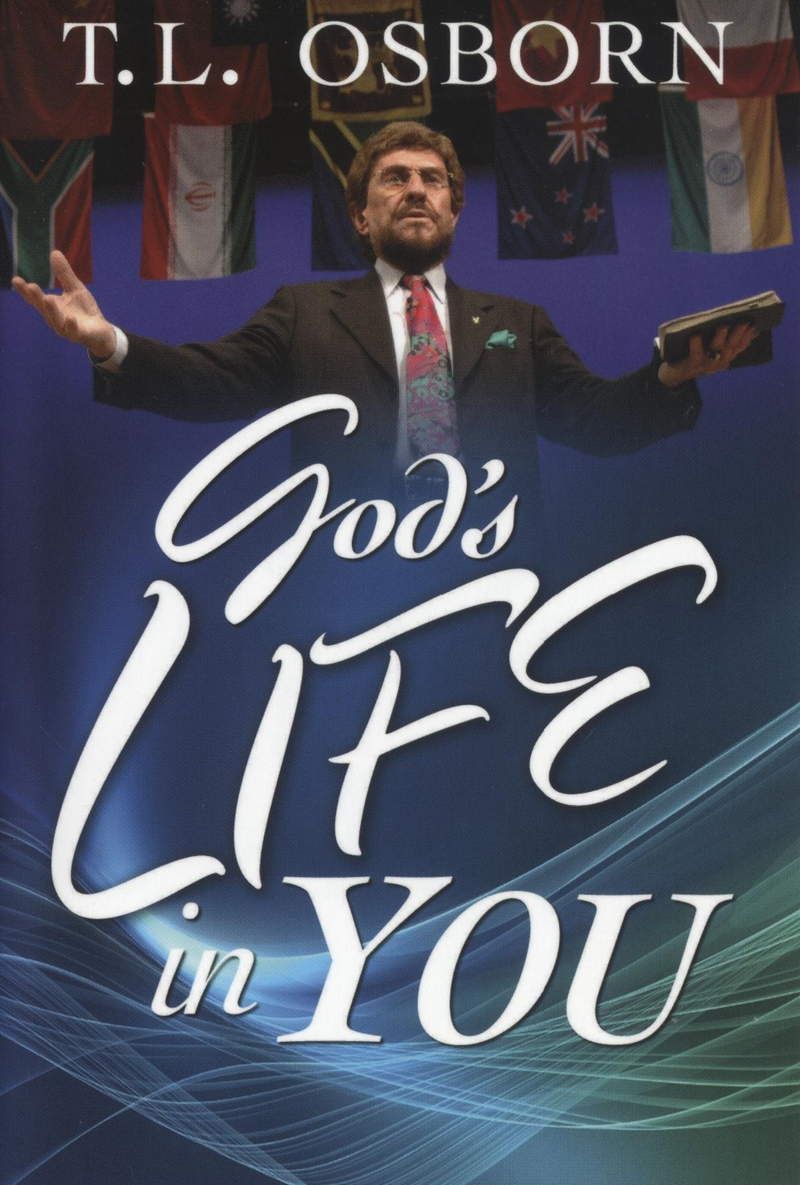 Englische Bücher - T.L. Osborn: God´s Life in You