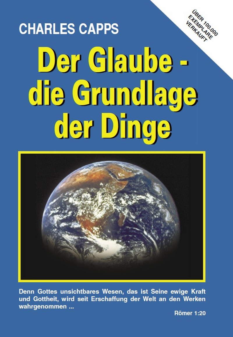 Sonderangebote - Charles Capps: Der Glaube - die Grundlage der Dinge (Rabattangebot 4 Stk + 1 Gratis)