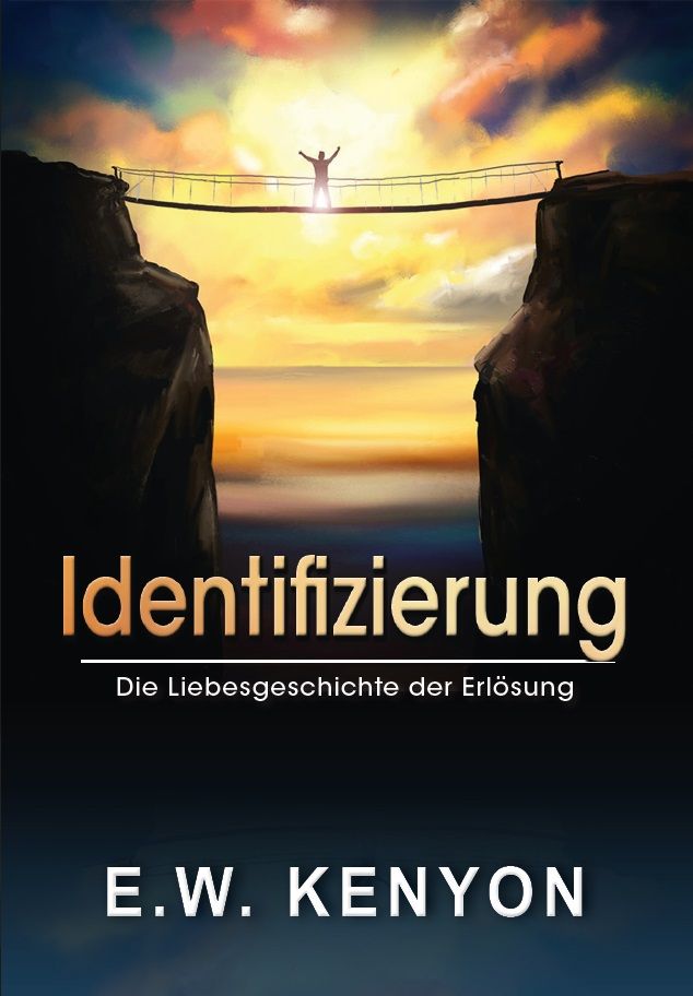 Büchersortiment - E.W. Kenyon: Identifizierung